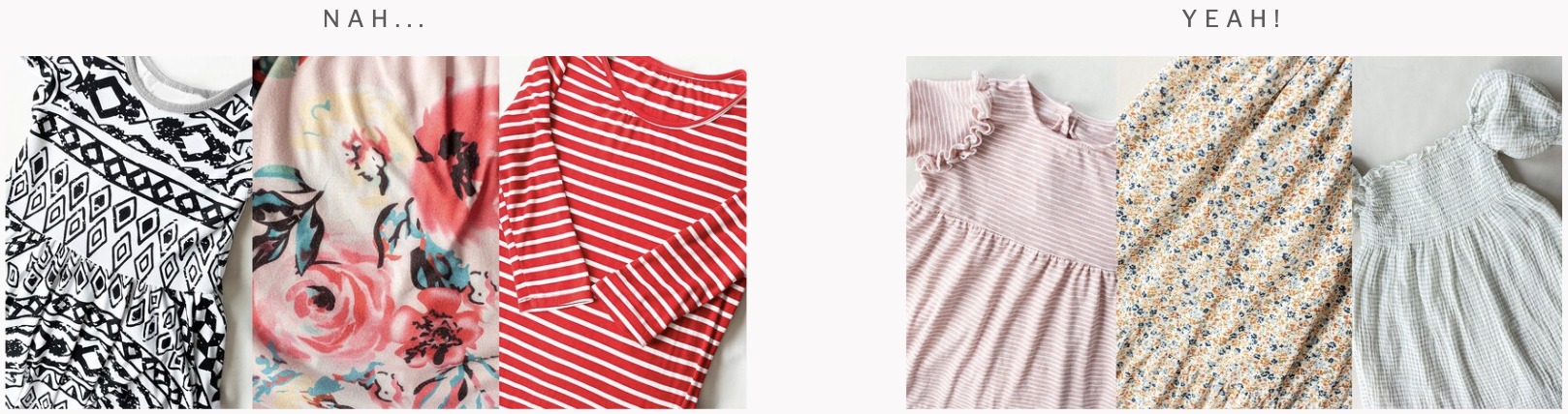 Two photos side by side showing a collection of louder patterns and stripes, versus a collection of clothing featuring more delicate patterns that look solid when you squint and look at them.